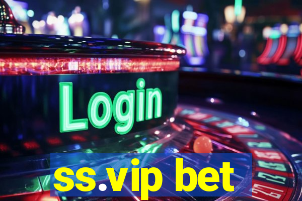 ss.vip bet